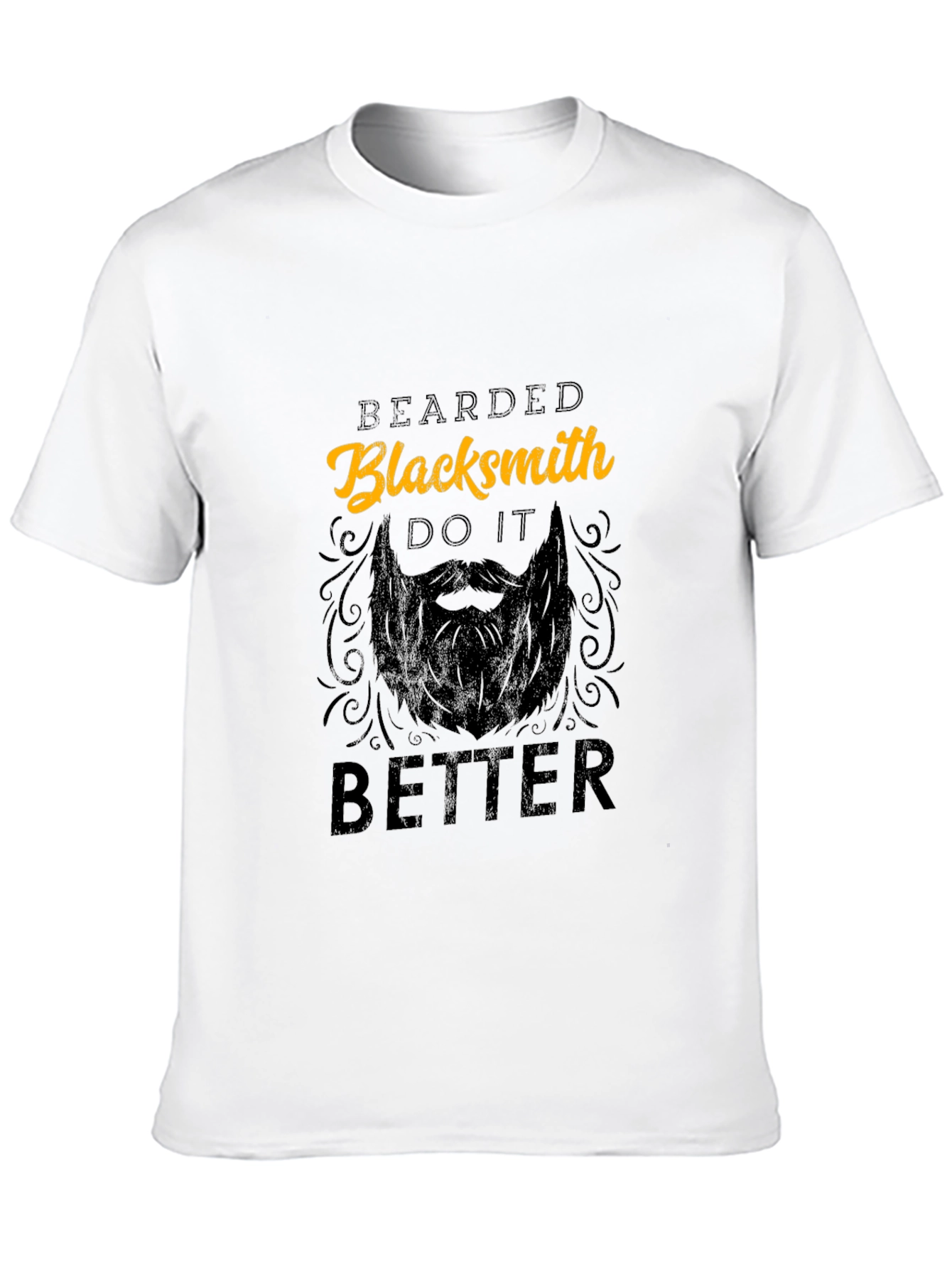 Bearded Blacksmith T-Shirt: Do It Better