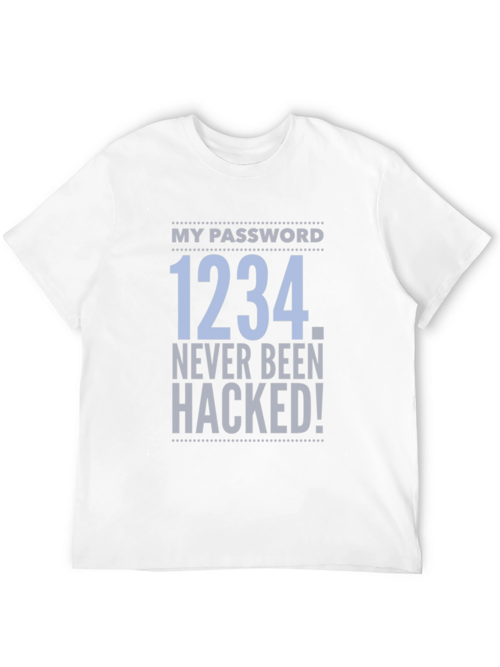 Funny Password Hacking T-Shirt