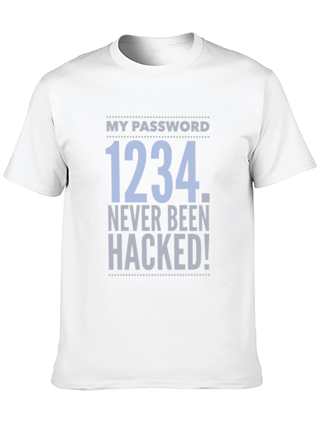Funny Password Hacking T-Shirt