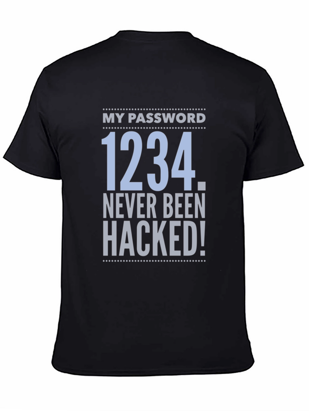 Funny Password Hacking T-Shirt
