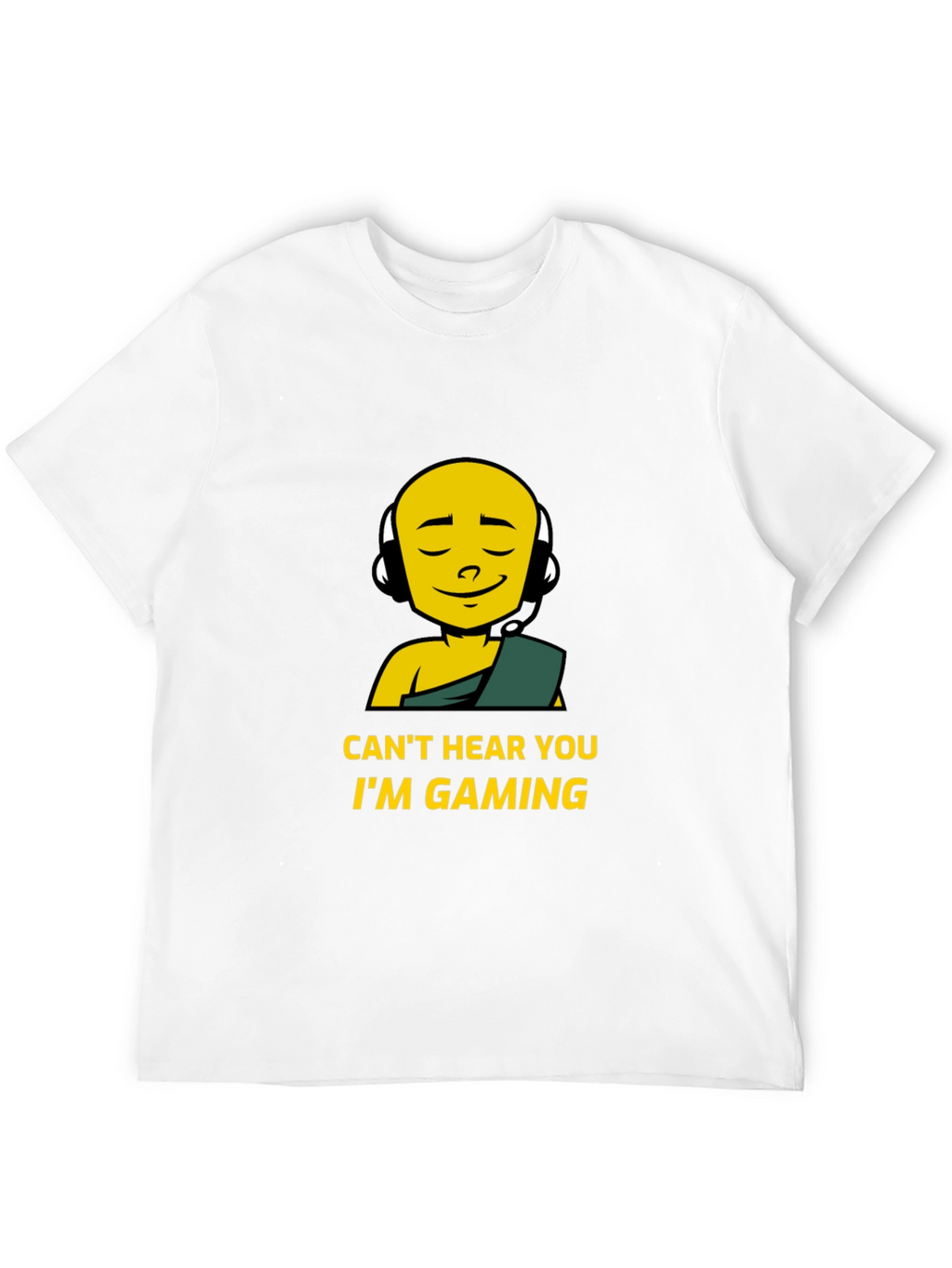 Cant Hear You Im Gaming Black T-Shirt