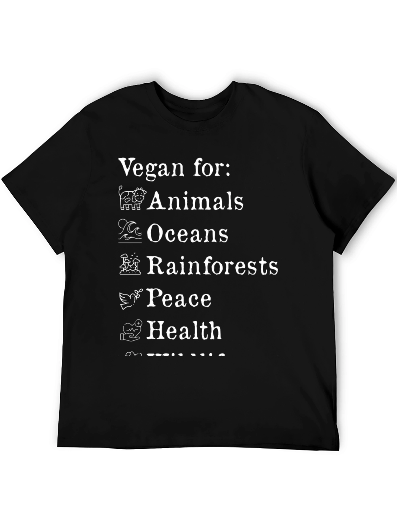 Vegan For Animals Oceans Peace Health T-Shirt