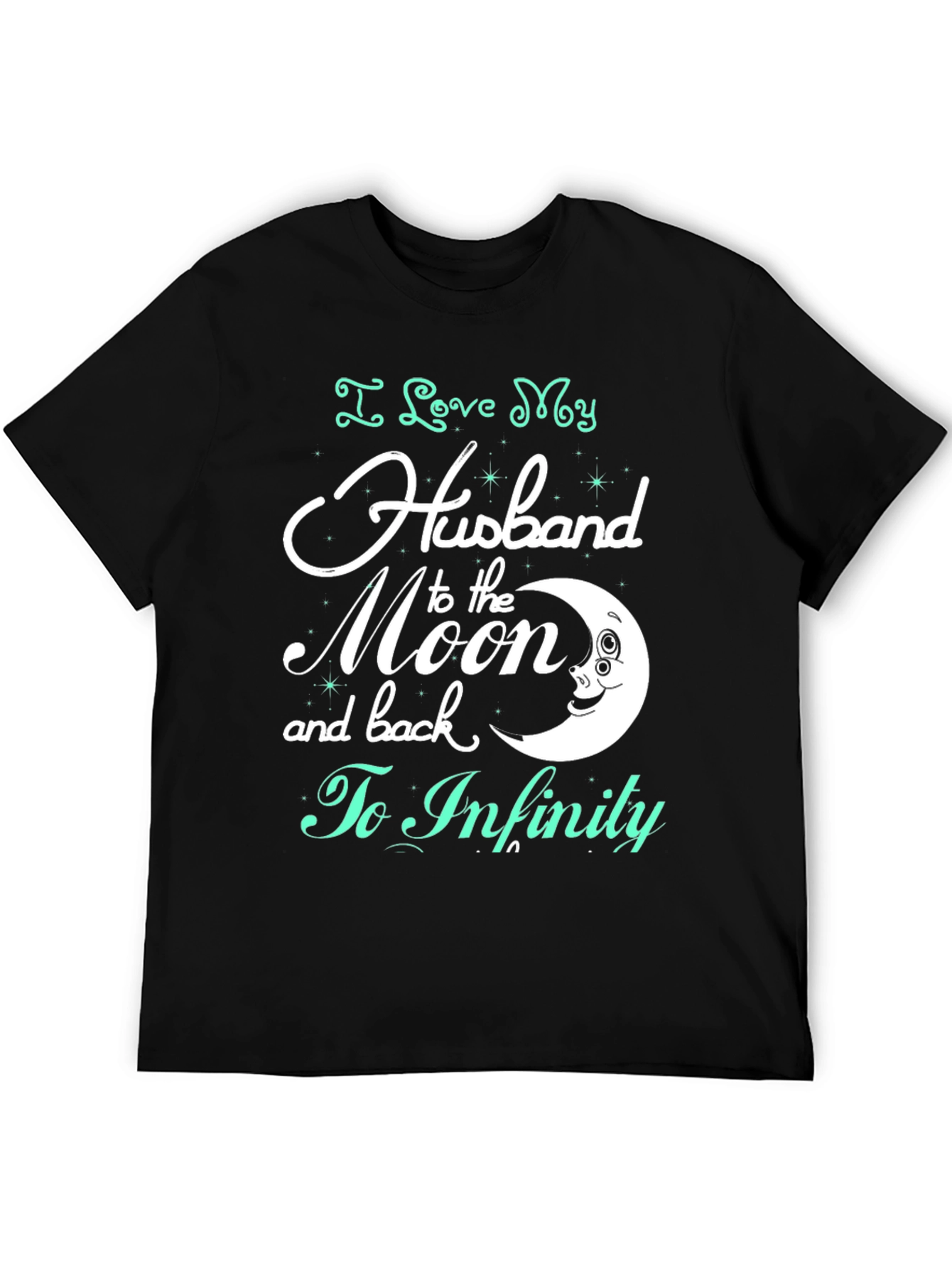 I Love My Husband T-Shirt - Moon and Back
