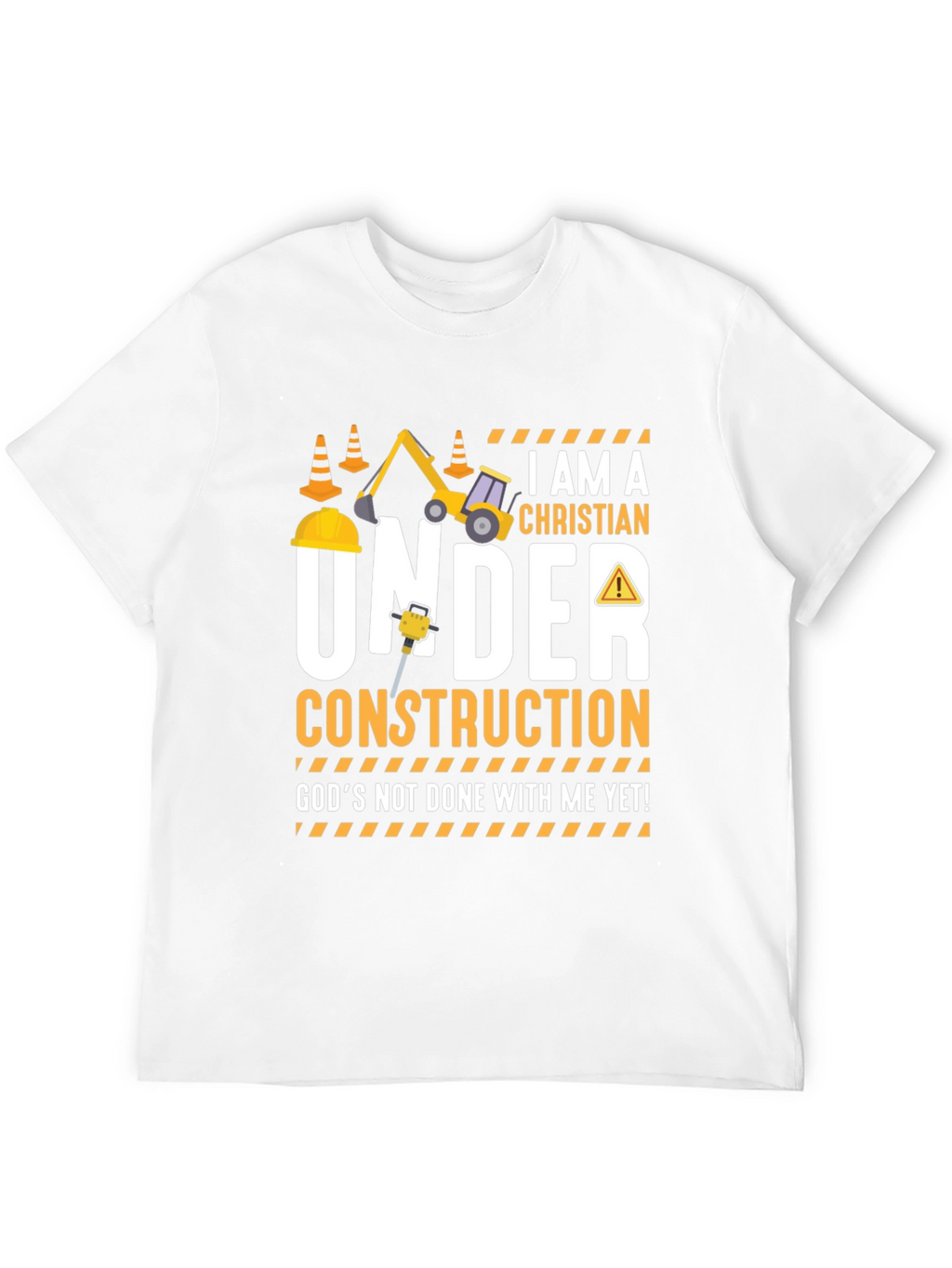 I am a Christian Under Construction T-Shirt