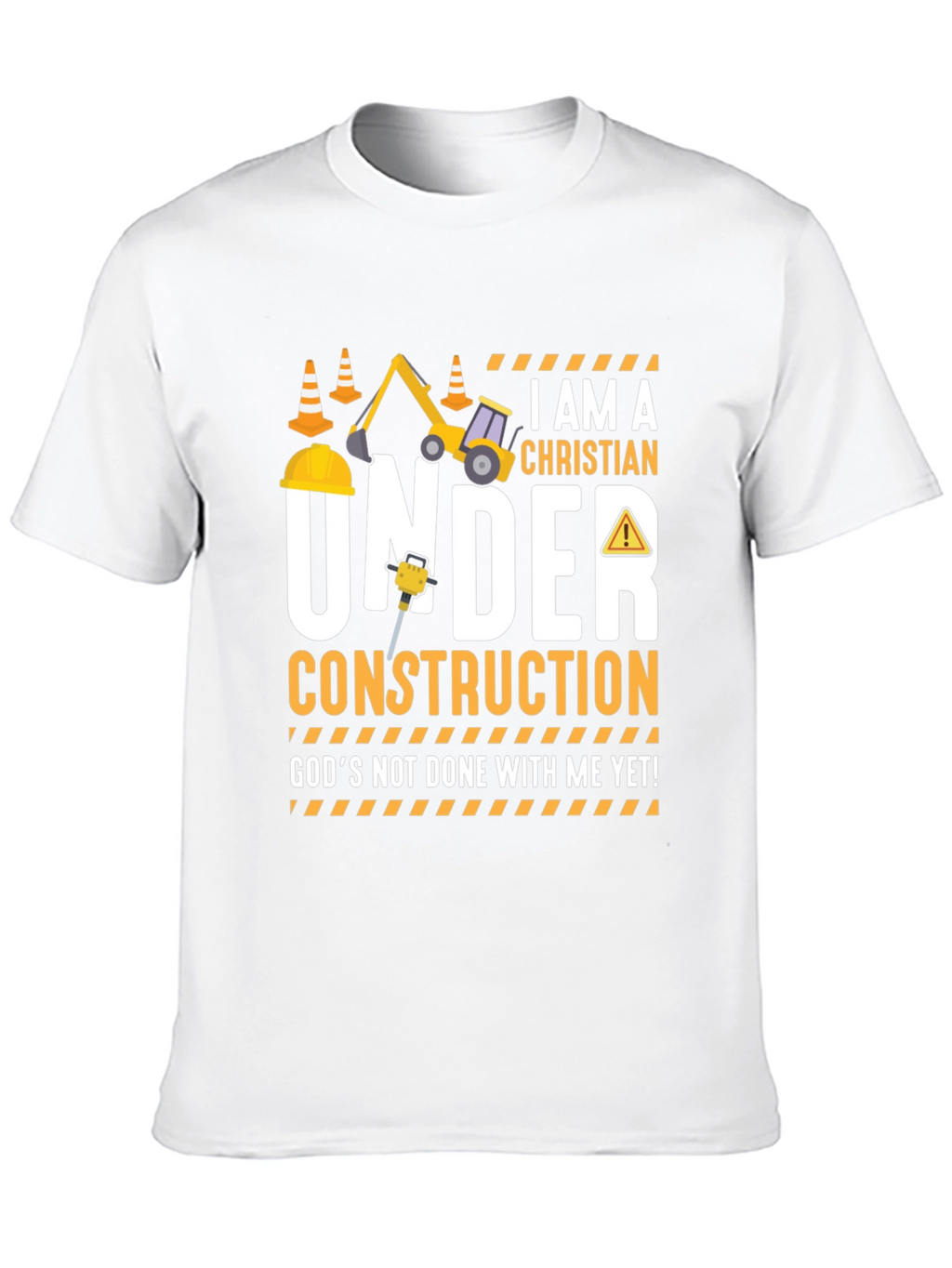 I am a Christian Under Construction T-Shirt