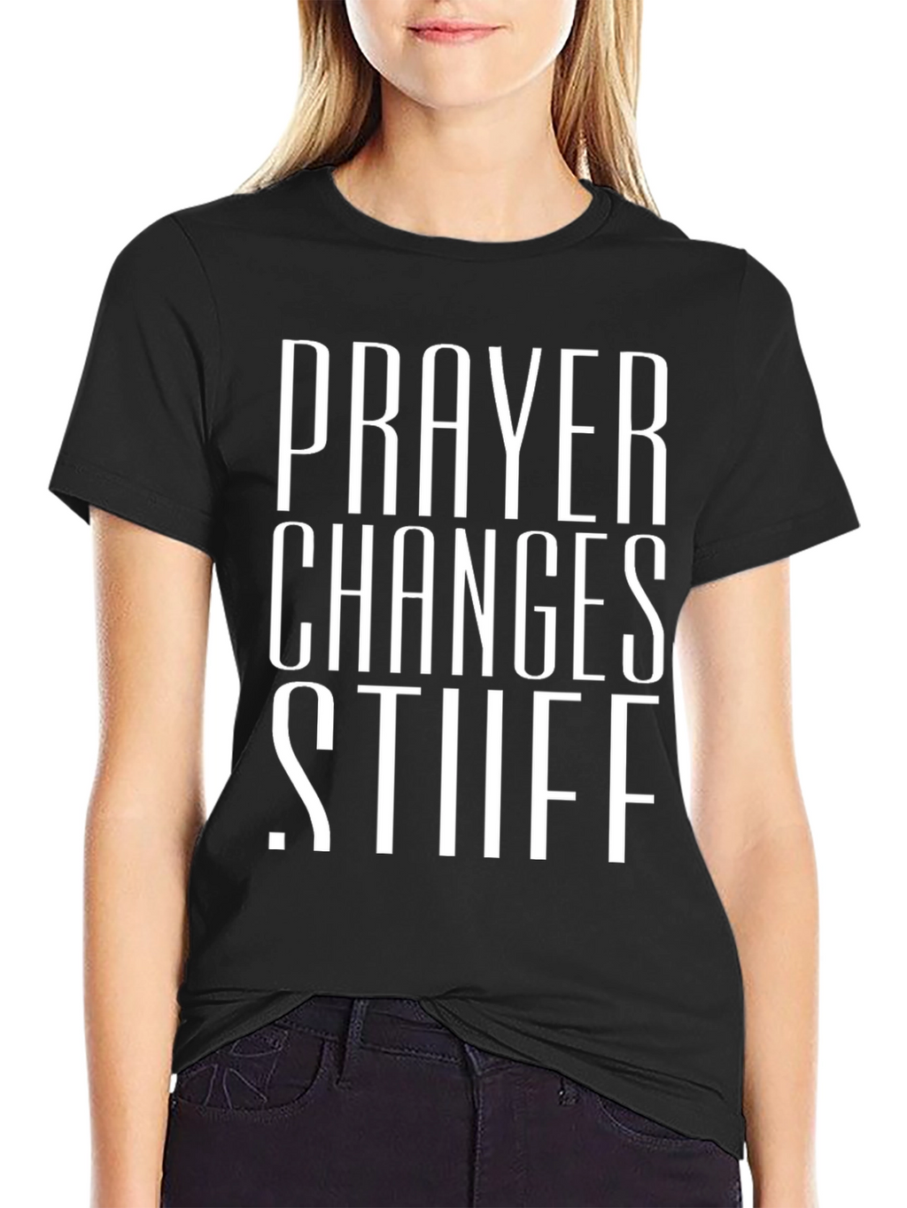 Prayer Changes Stuff Black Graphic T-Shirt
