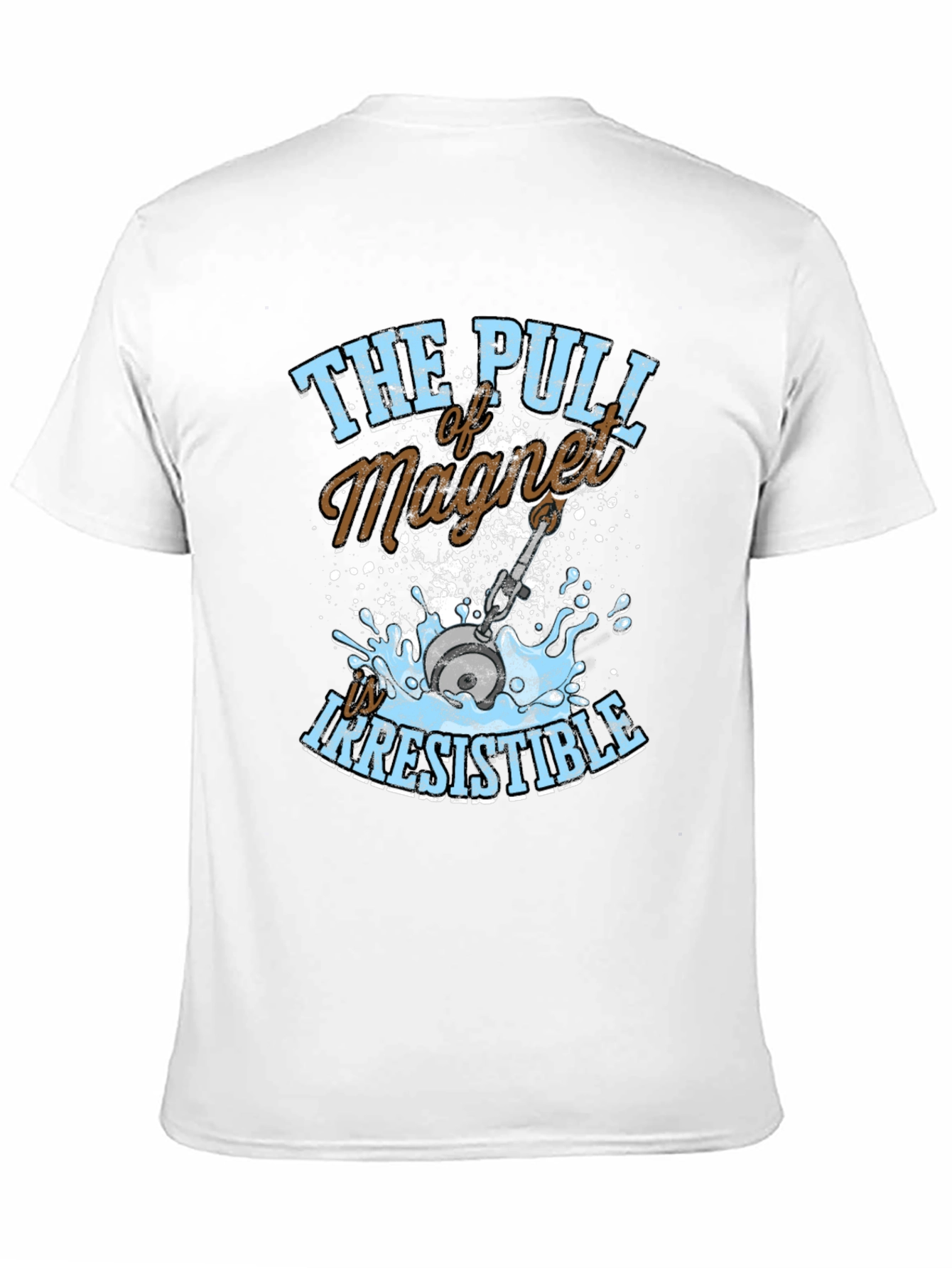 Magnet Fishing T-Shirt - Irresistible Pull Tee