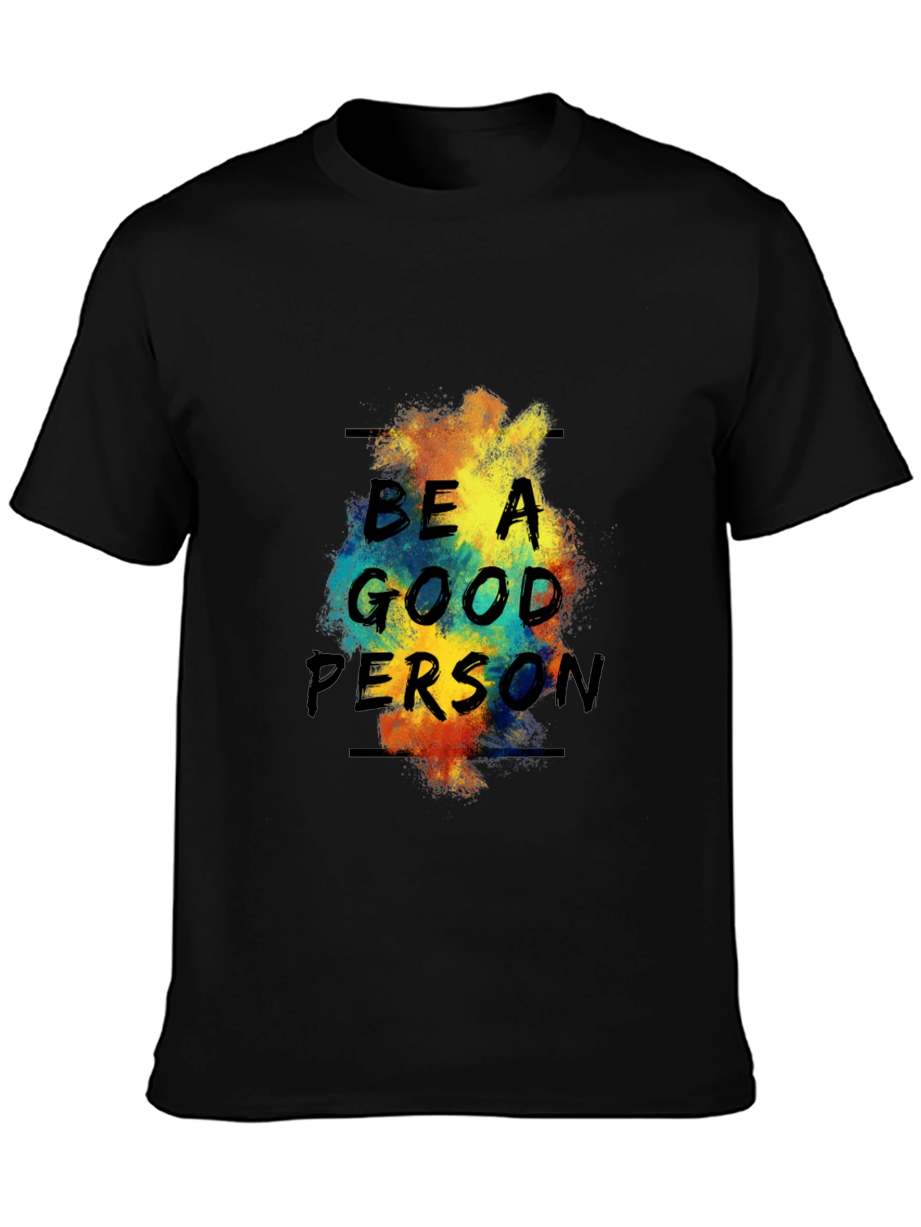 Be a Good Person Graphic Tee - Premium Black T-Shirt