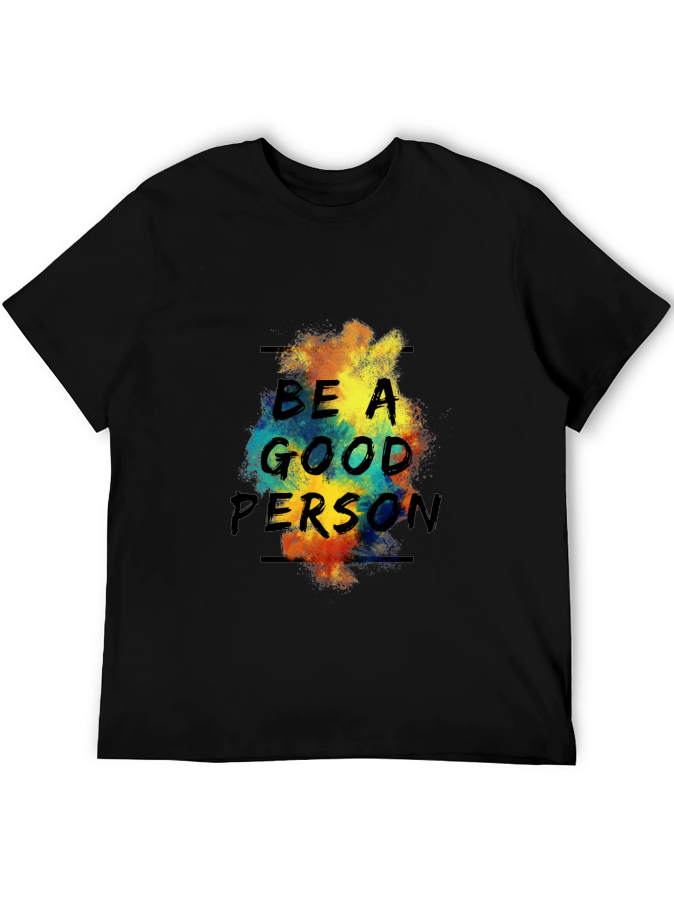 Be a Good Person Graphic Tee - Premium Black T-Shirt