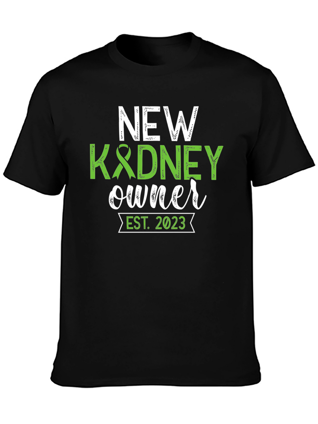 New Kidney Owner 2023 Transplant T-Shirt
