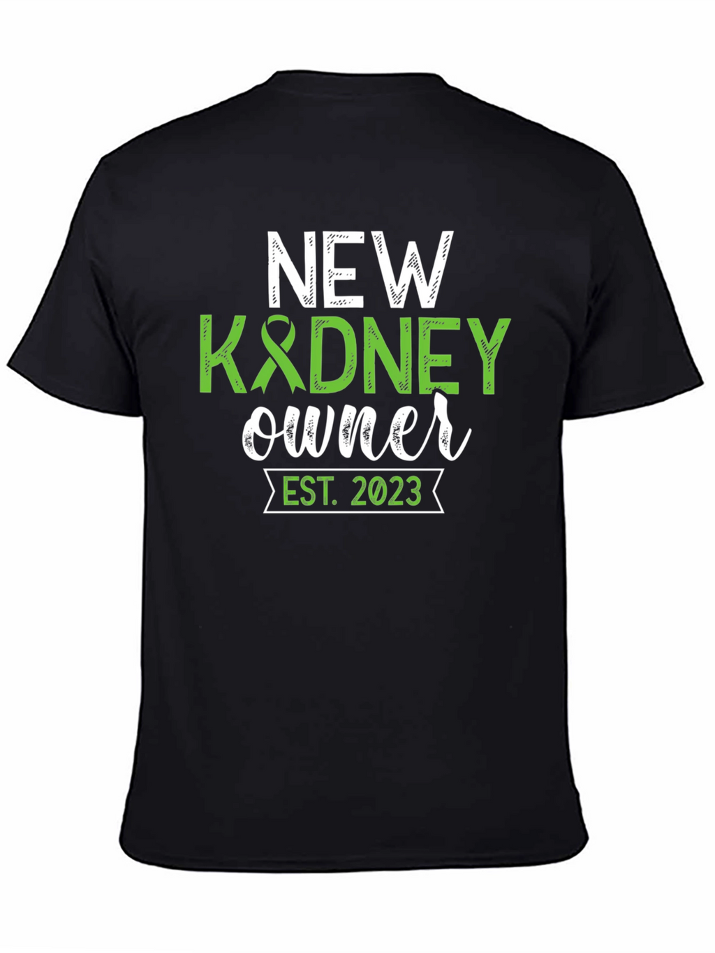 New Kidney Owner 2023 Transplant T-Shirt
