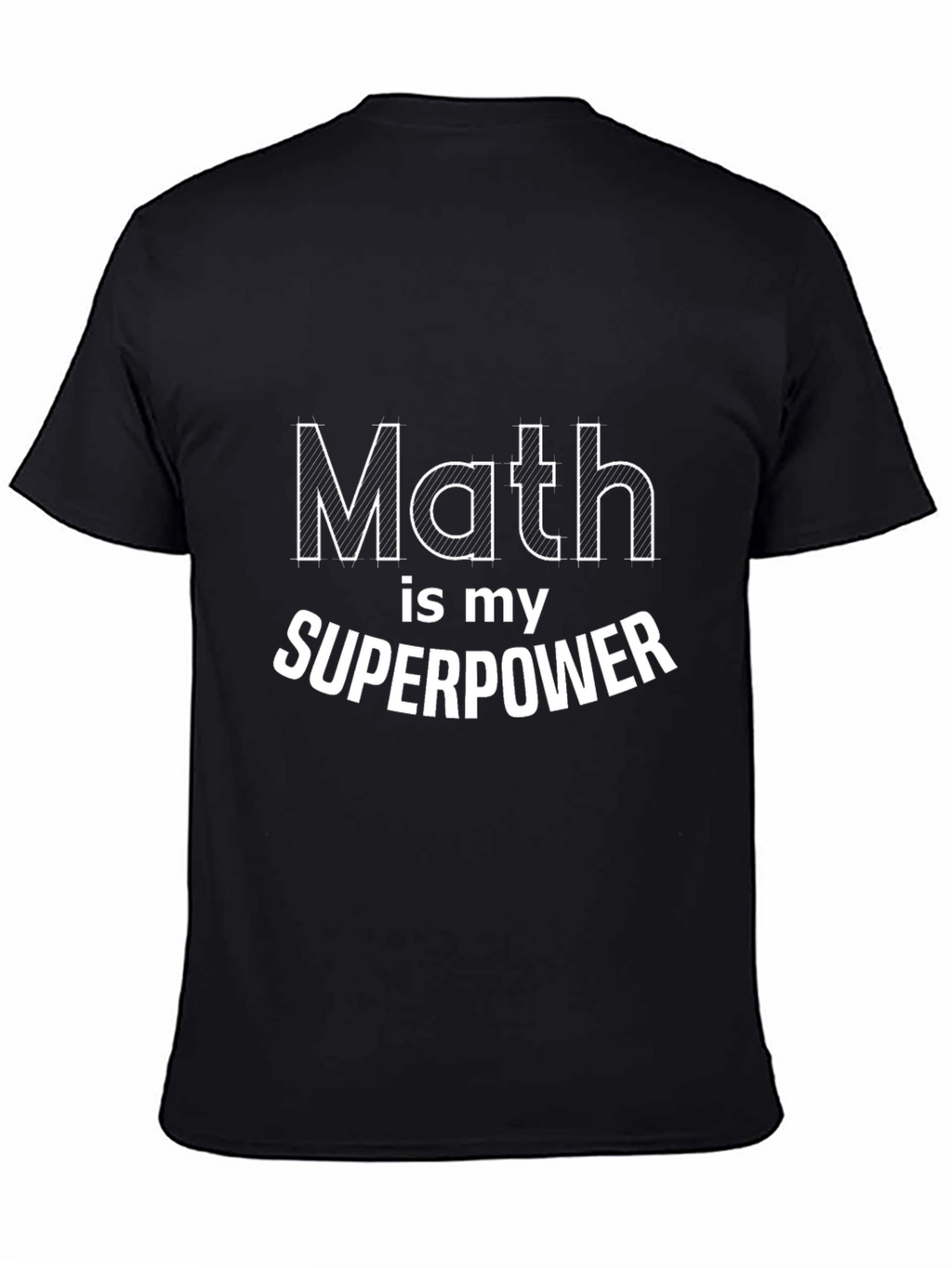 Math is My Superpower Black T-Shirt