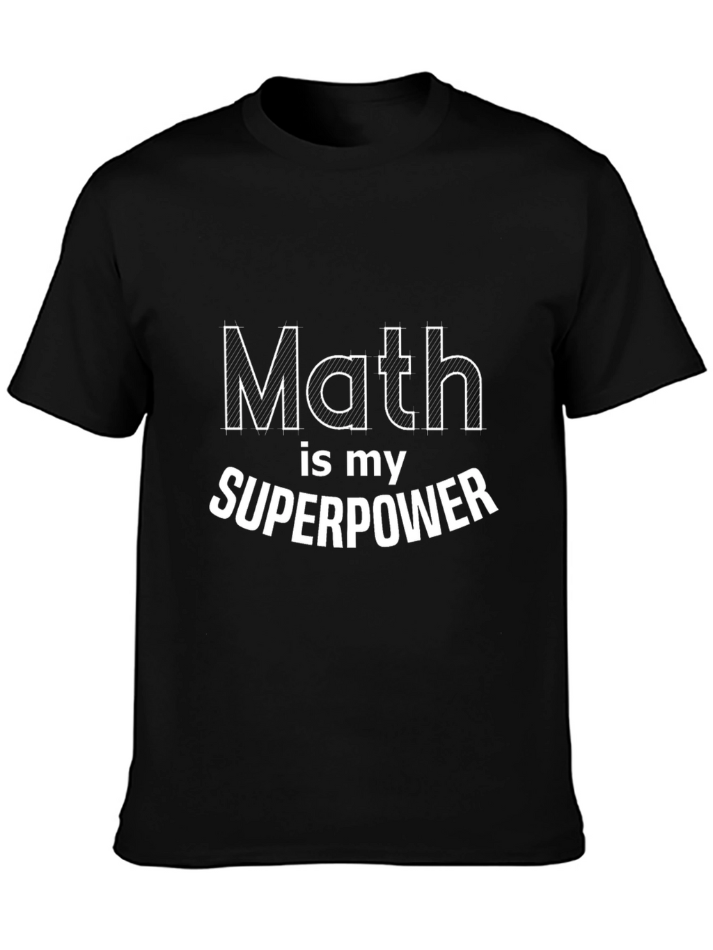 Math is My Superpower Black T-Shirt