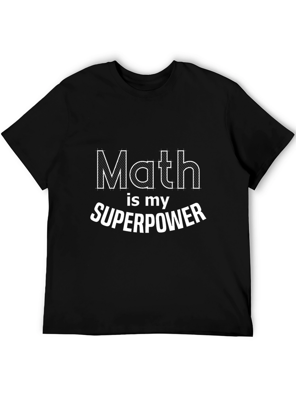 Math is My Superpower Black T-Shirt