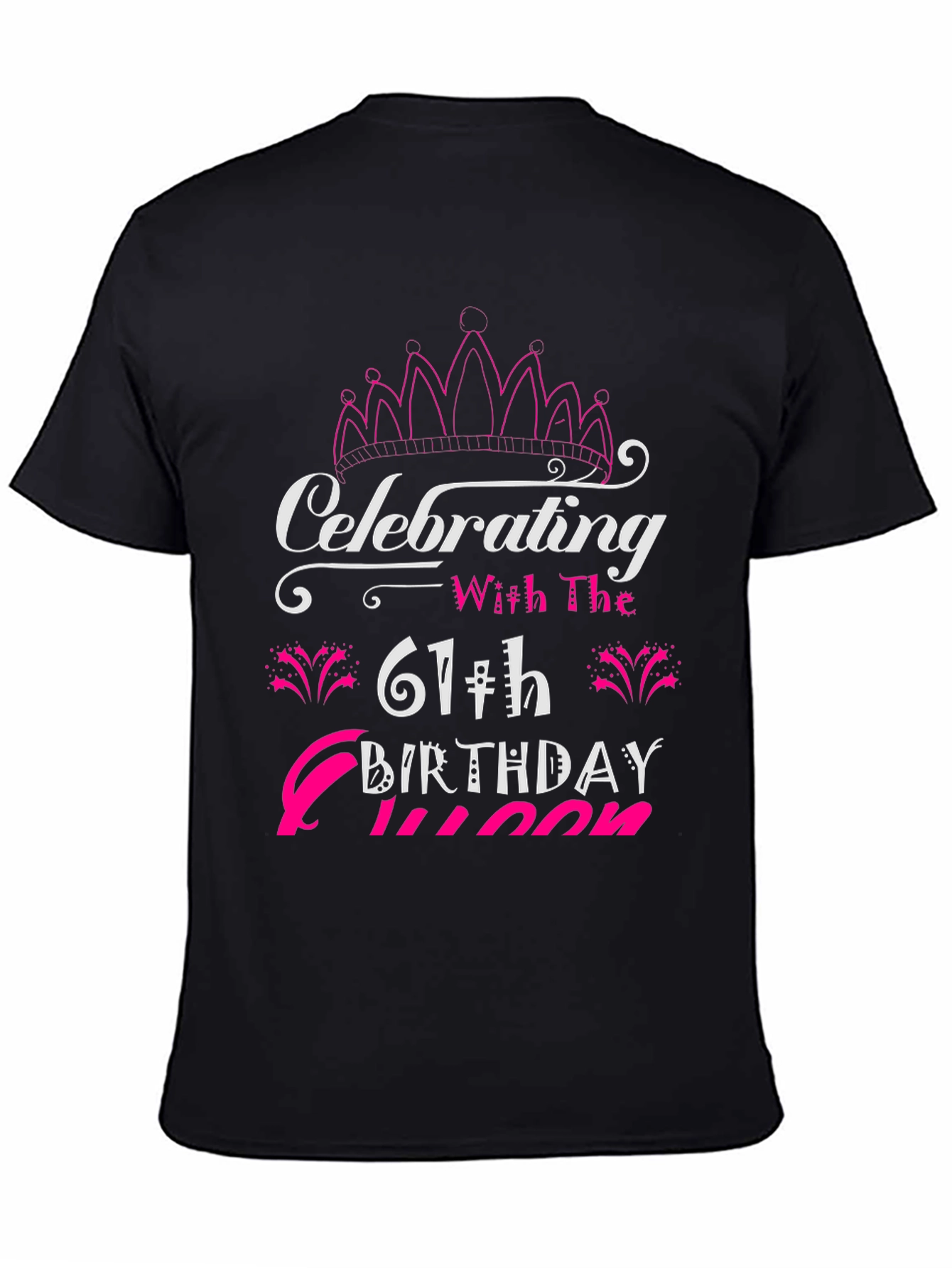 61st Birthday Queen T-Shirt - Celebrate in Style!
