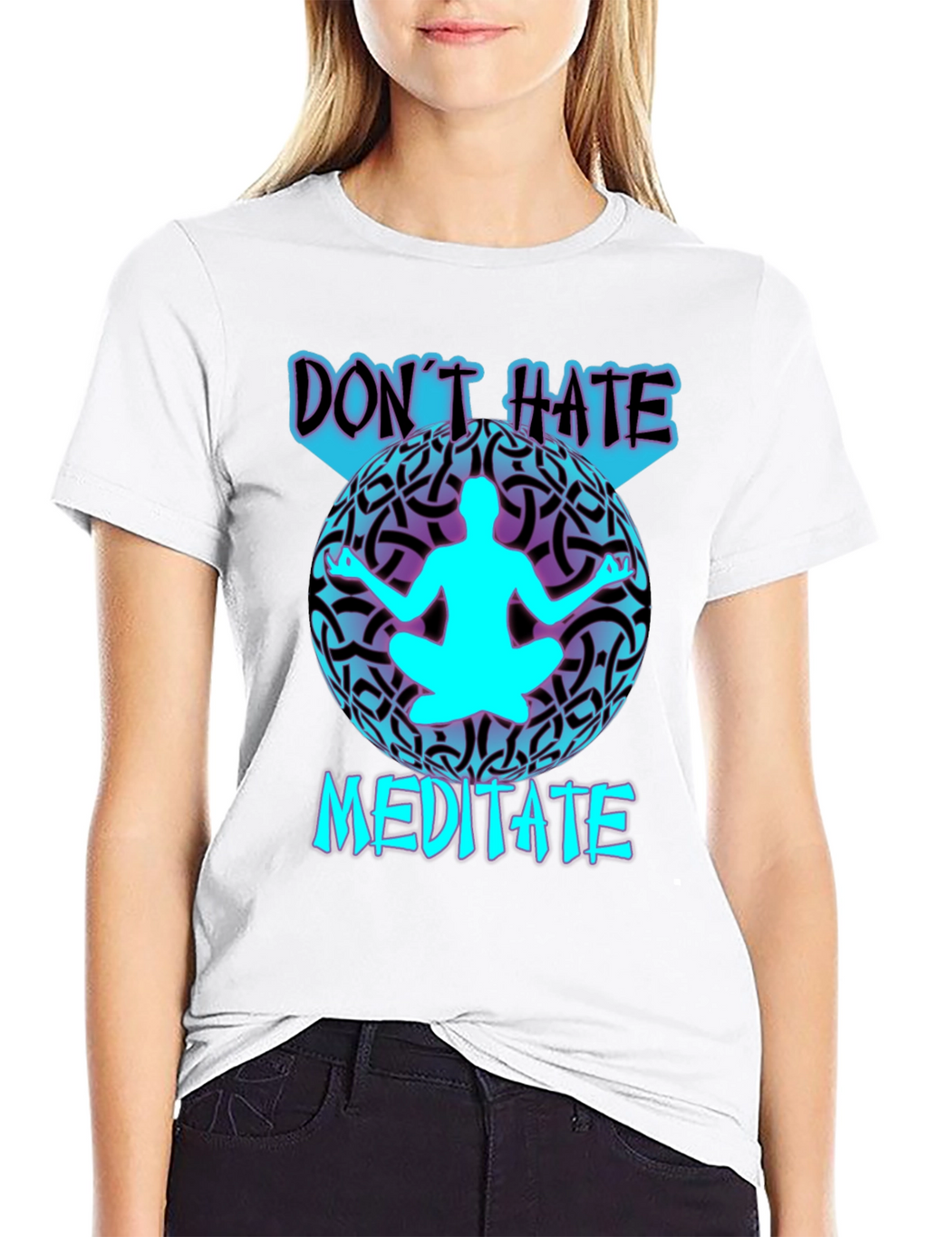 Dont Hate Meditate T-Shirt: Stylish Zen Design