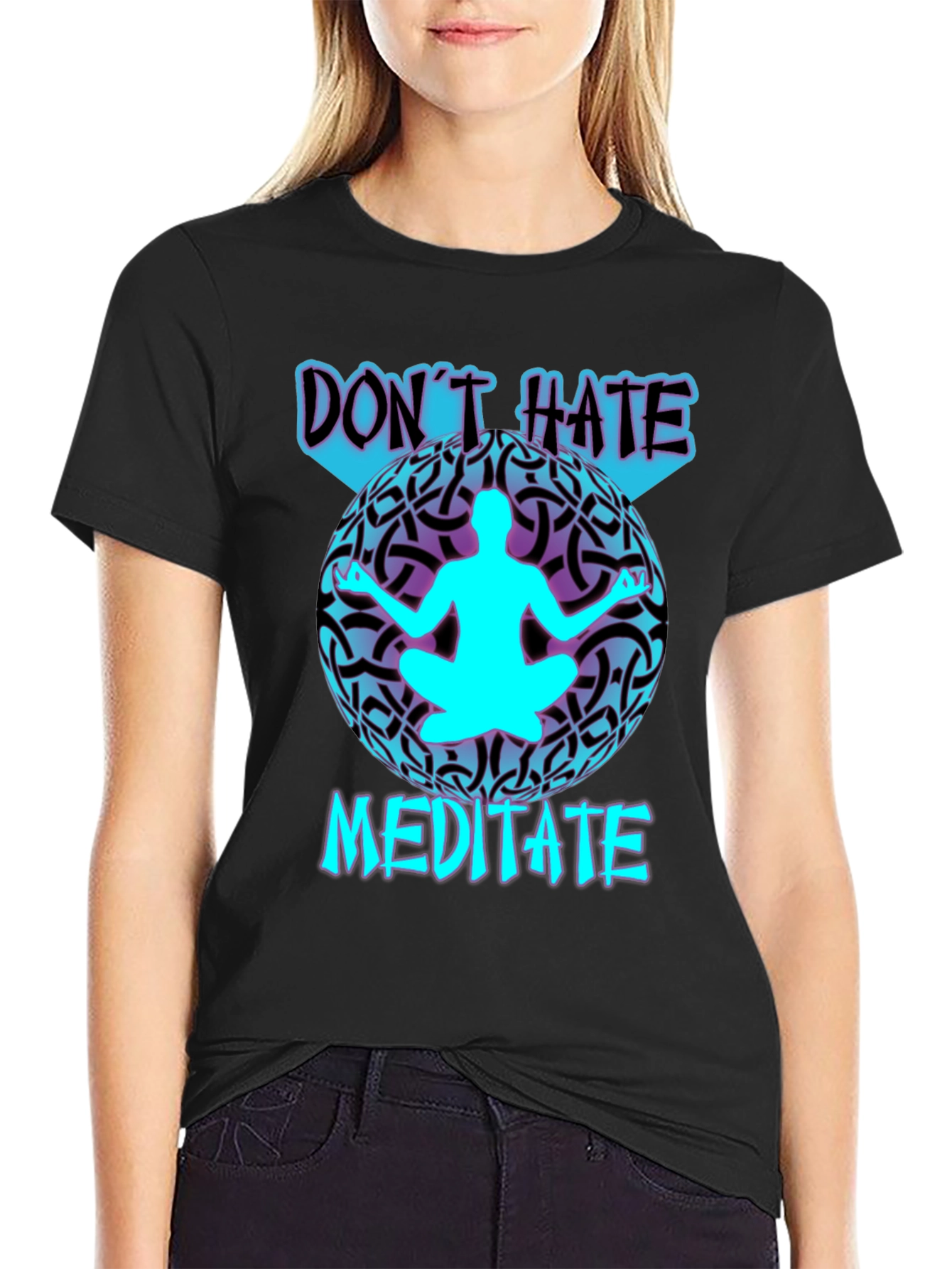 Dont Hate Meditate T-Shirt: Stylish Zen Design