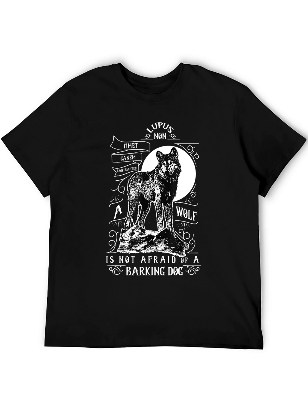 Wolf T-Shirt: Lupus Non Timet Canem Latrantem