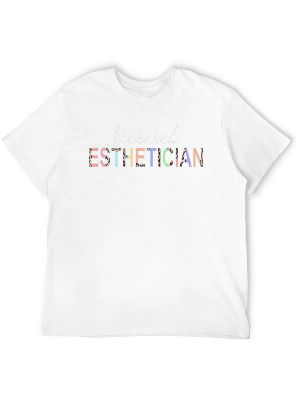 Licensed Esthetician Graphic Tee