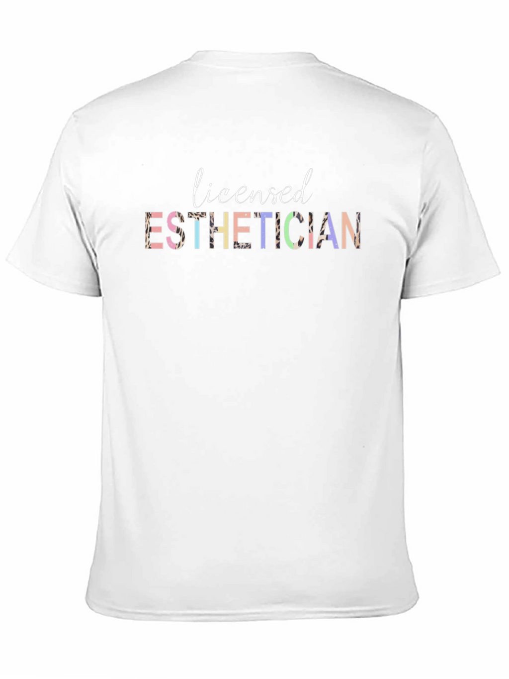 Licensed Esthetician Graphic Tee
