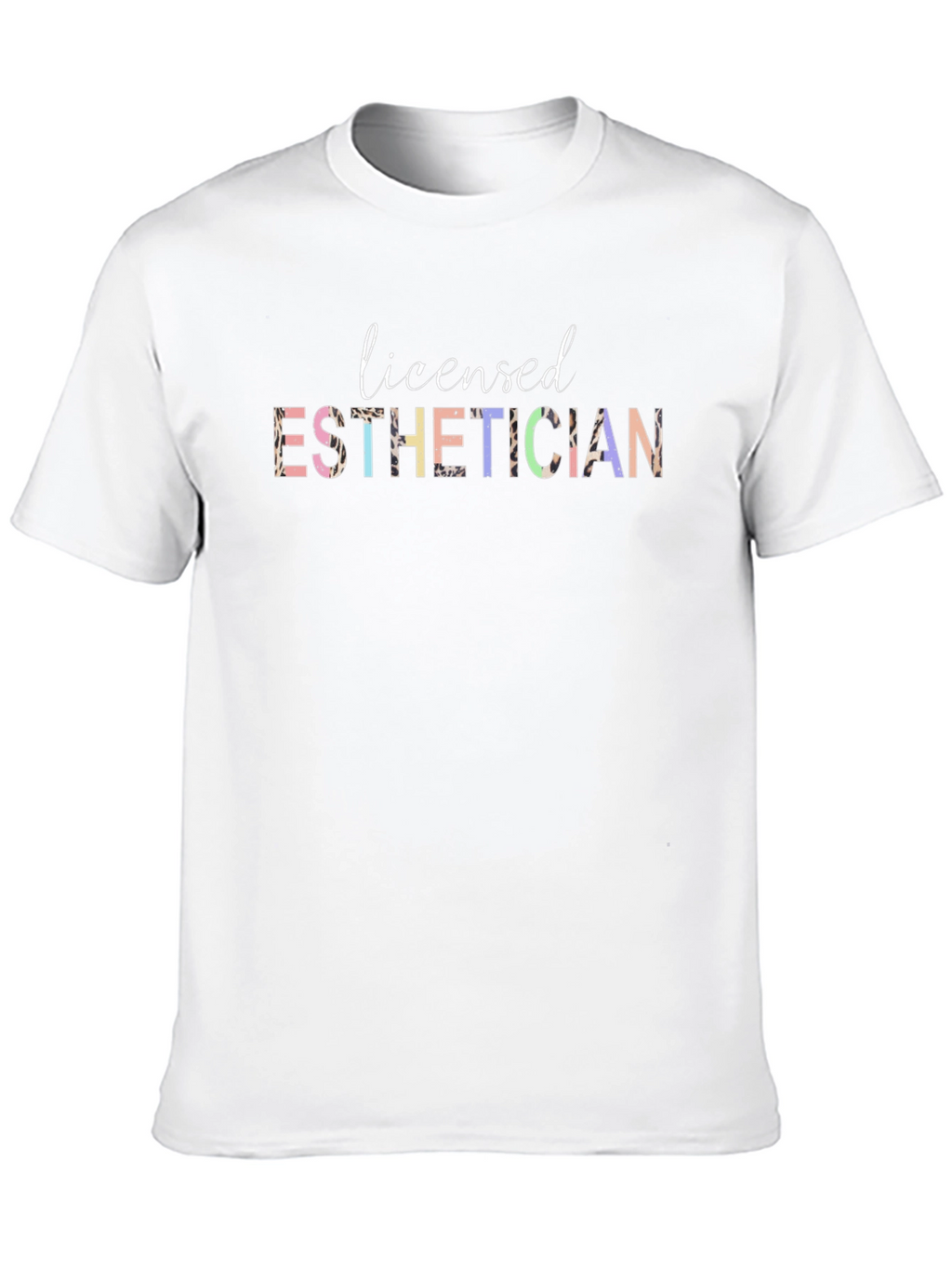 Licensed Esthetician Graphic Tee
