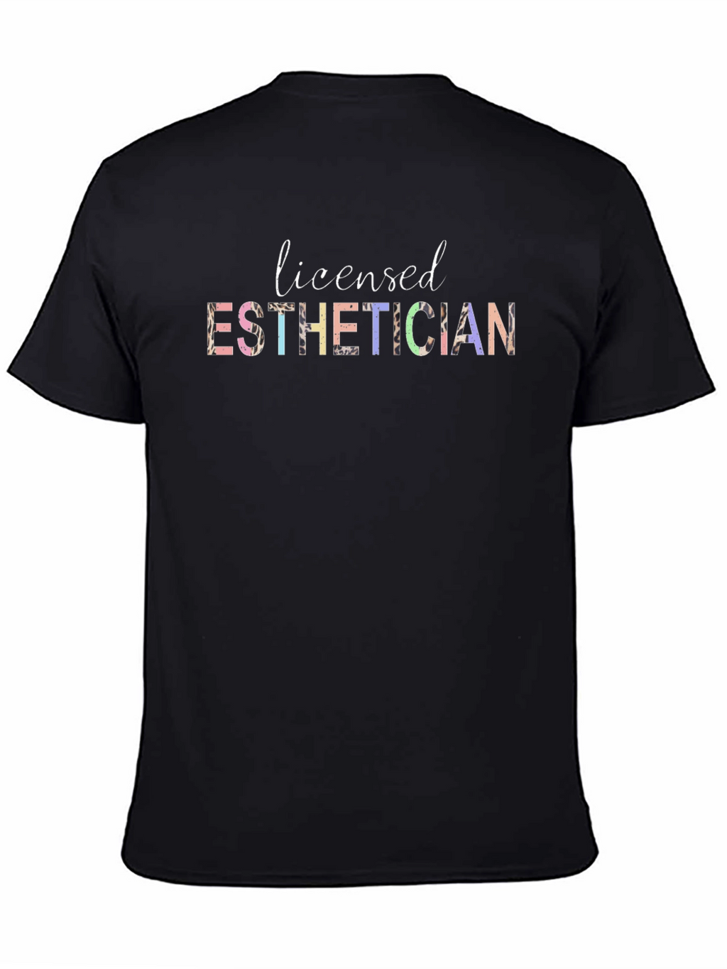 Licensed Esthetician Graphic Tee