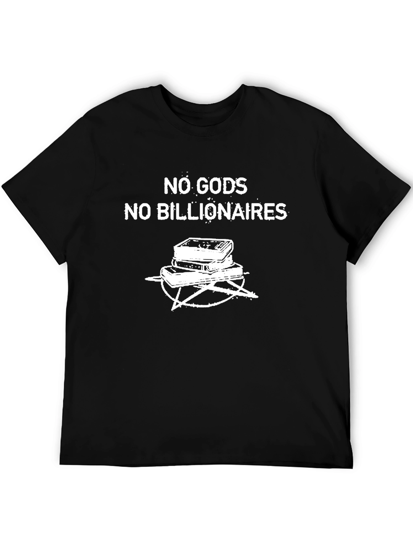 No Gods No Billionaires T-Shirt - Graphic Tee