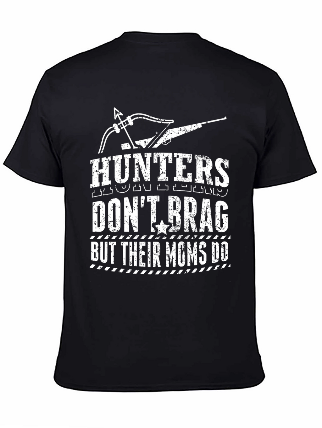 Hunters Dont Brag Graphic T-Shirt