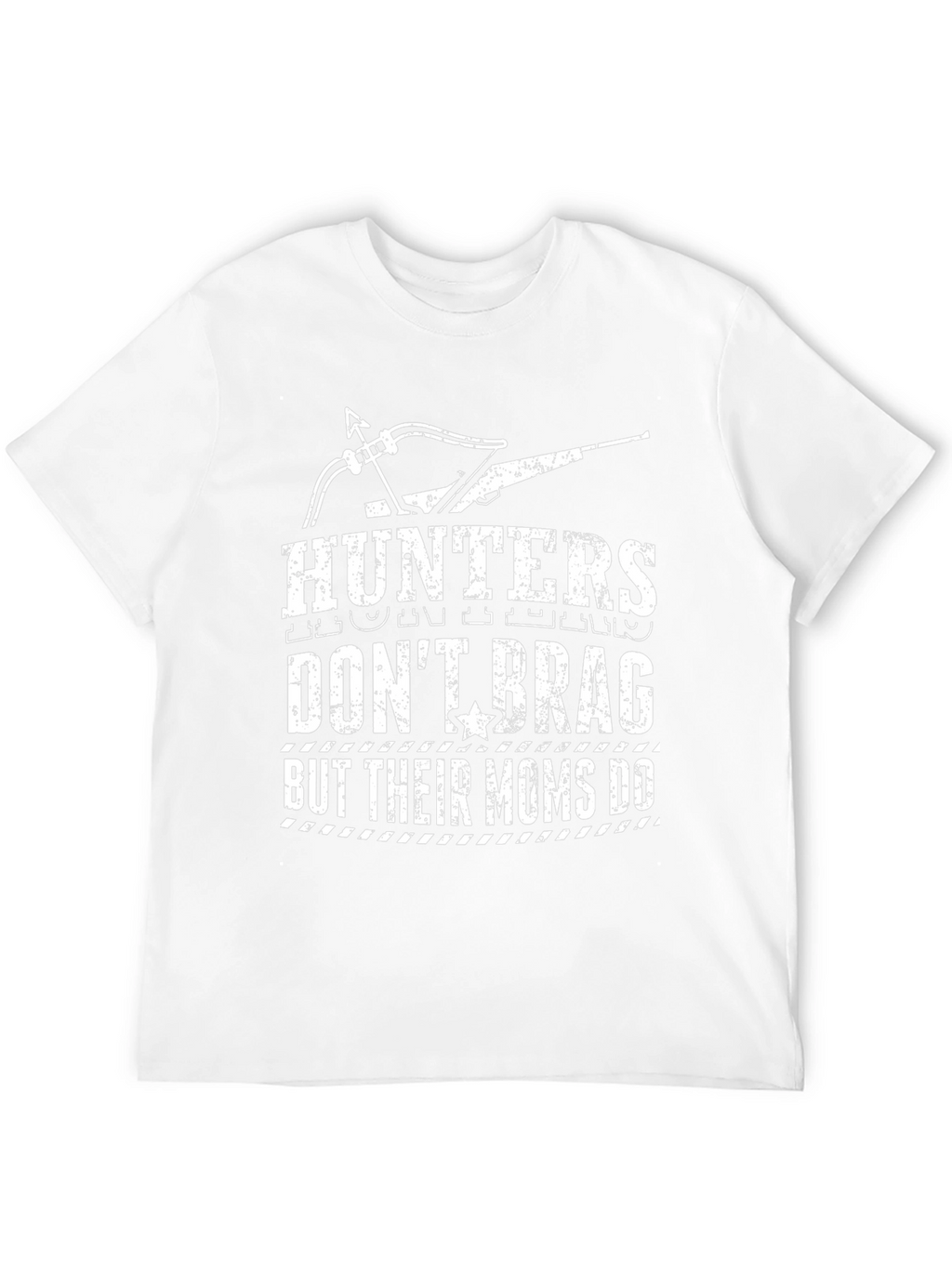 Hunters Dont Brag Graphic T-Shirt