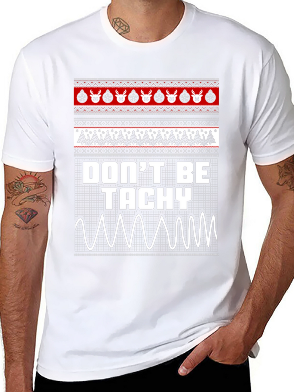 Dont Be Tachy Ugly Christmas Sweater T-Shirt