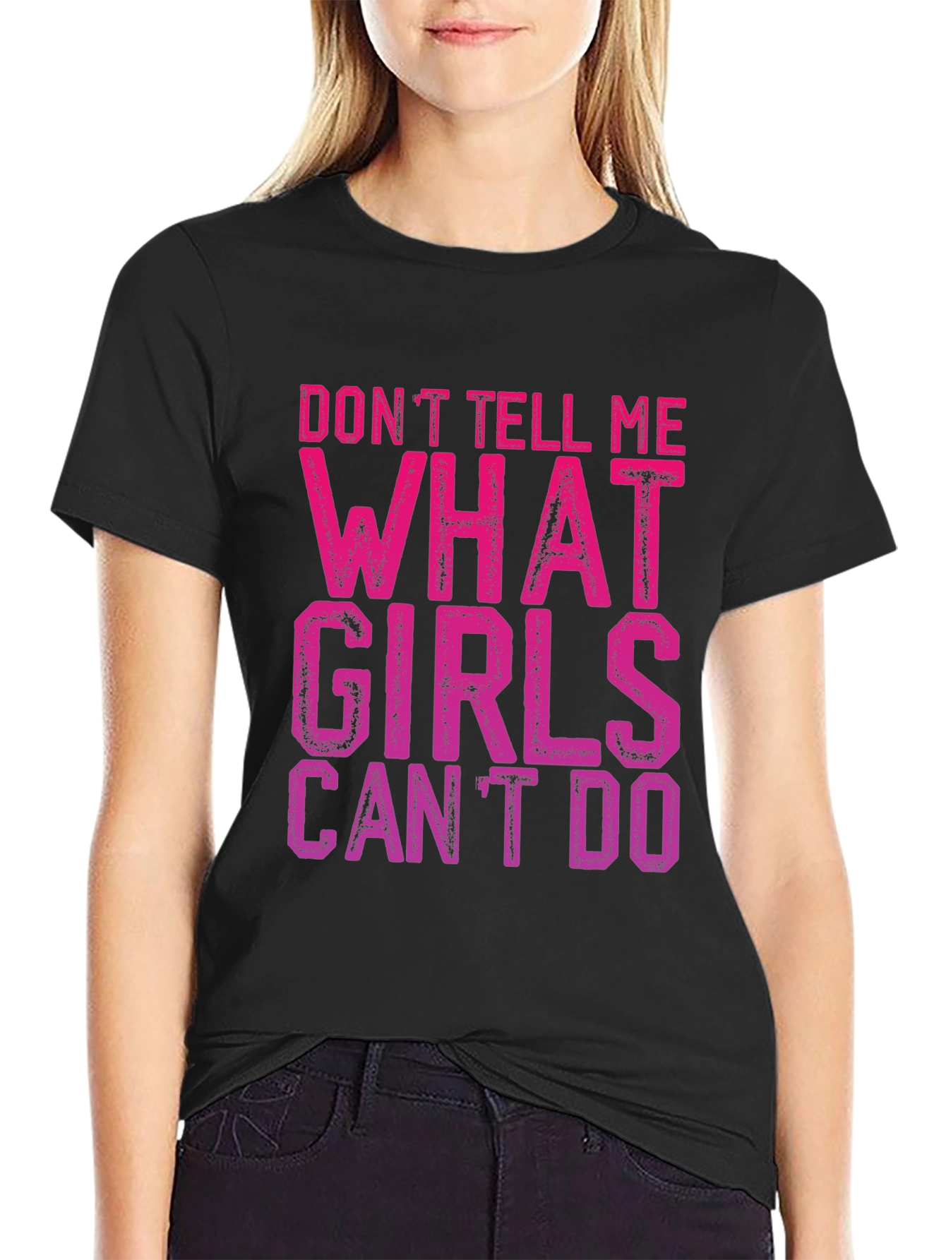 Dont Tell Me What Girls Cant Do T-Shirt