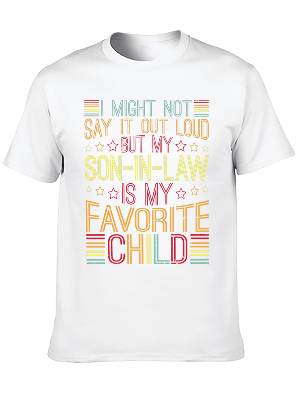 Son-in-Law Favorite Child Graphic T-Shirt