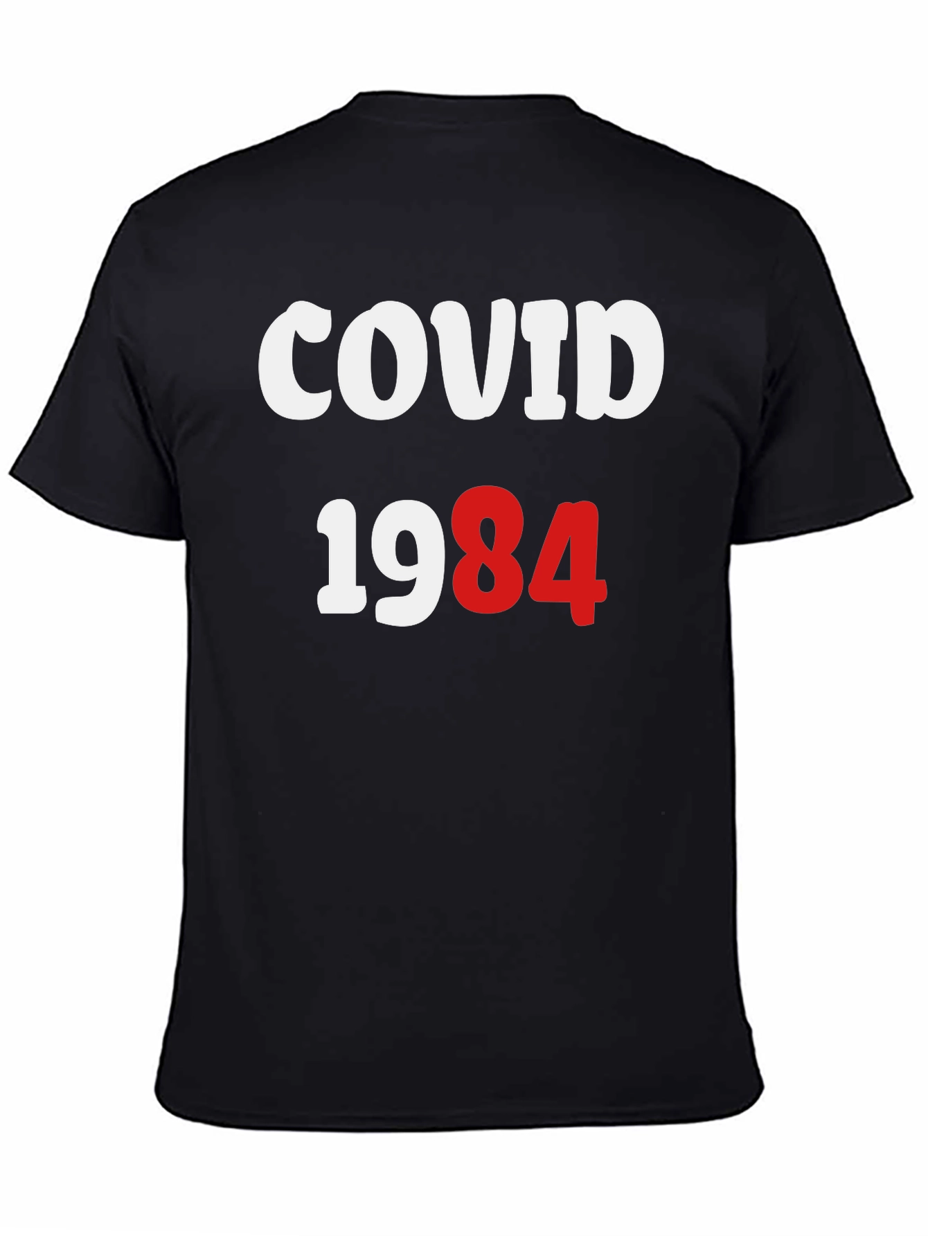 COVID 1984 T-Shirt Bold Statement Tee Classic Fit