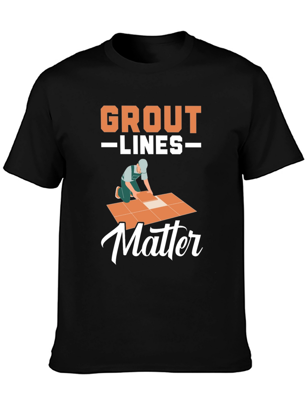 Grout Lines Matter Graphic T-Shirt