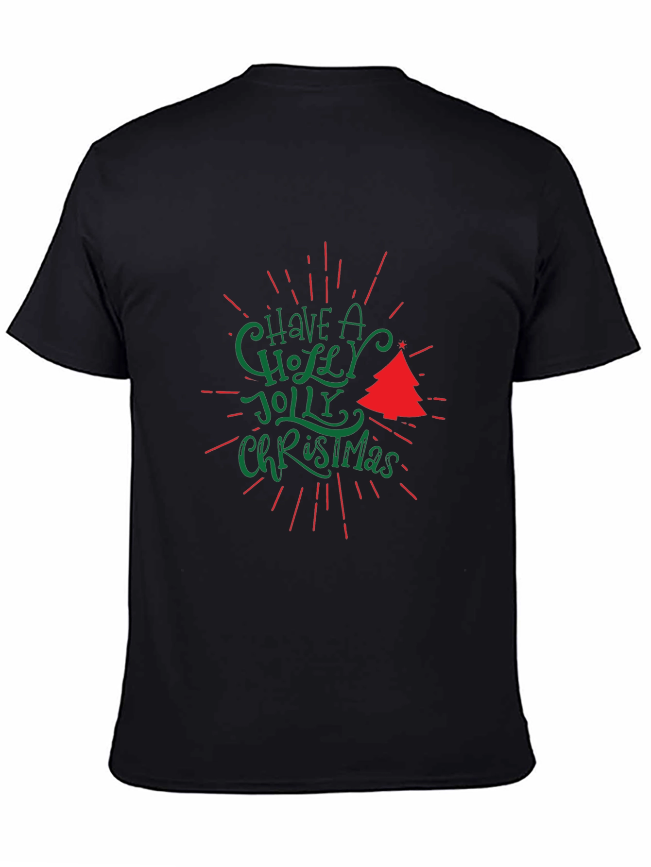 Holiday T-Shirt: Have a Holly Jolly Christmas Tee