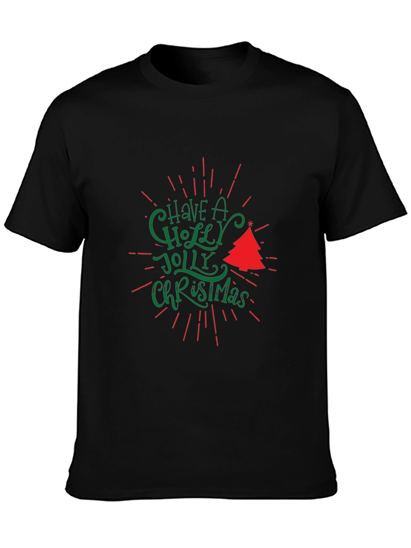 Holiday T-Shirt: Have a Holly Jolly Christmas Tee