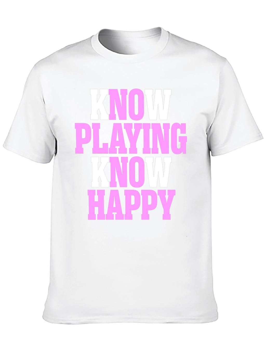 Know Playing Know Happy Black T-Shirt