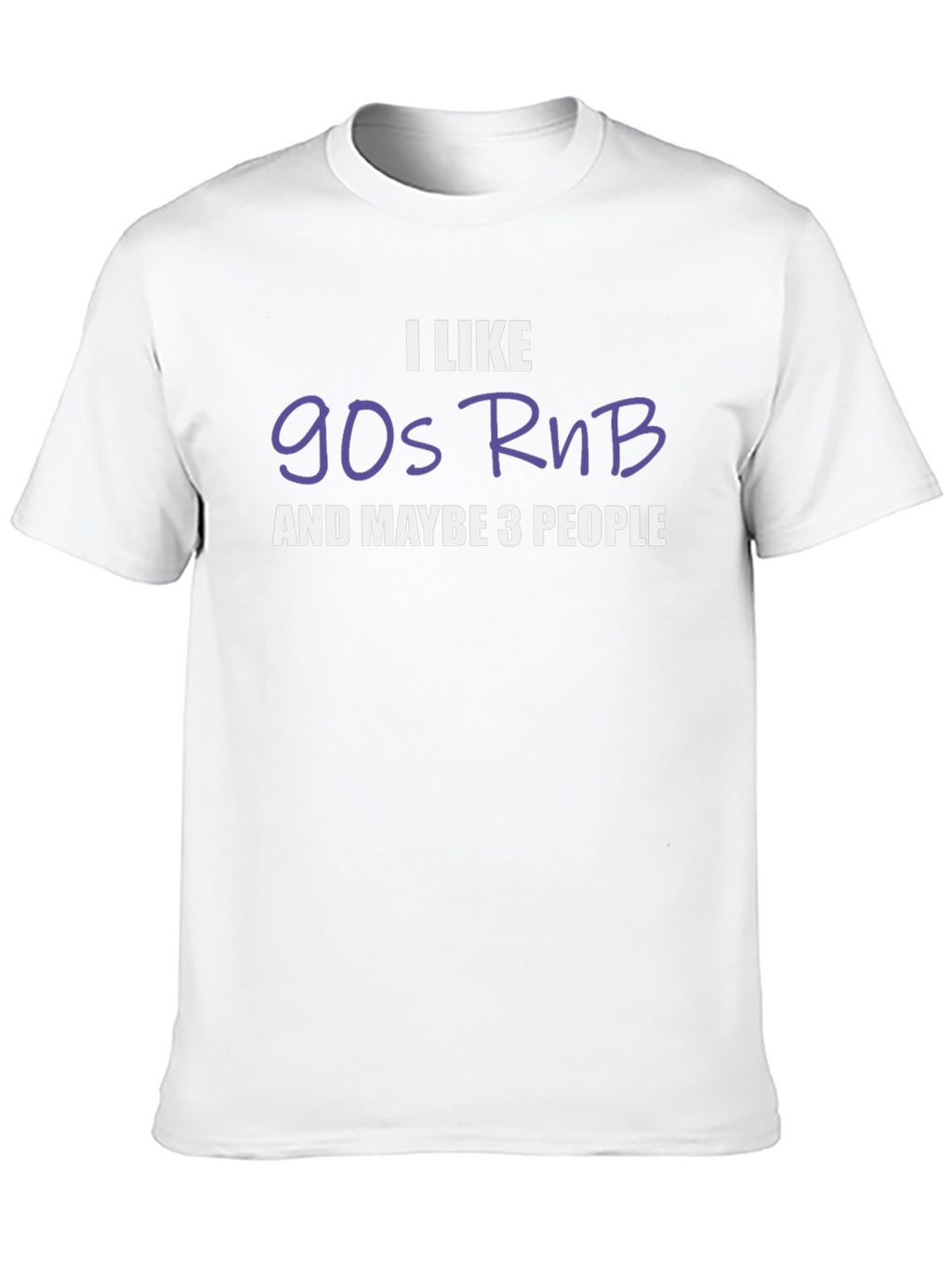 I Like 90s RnB Graphic T-Shirt