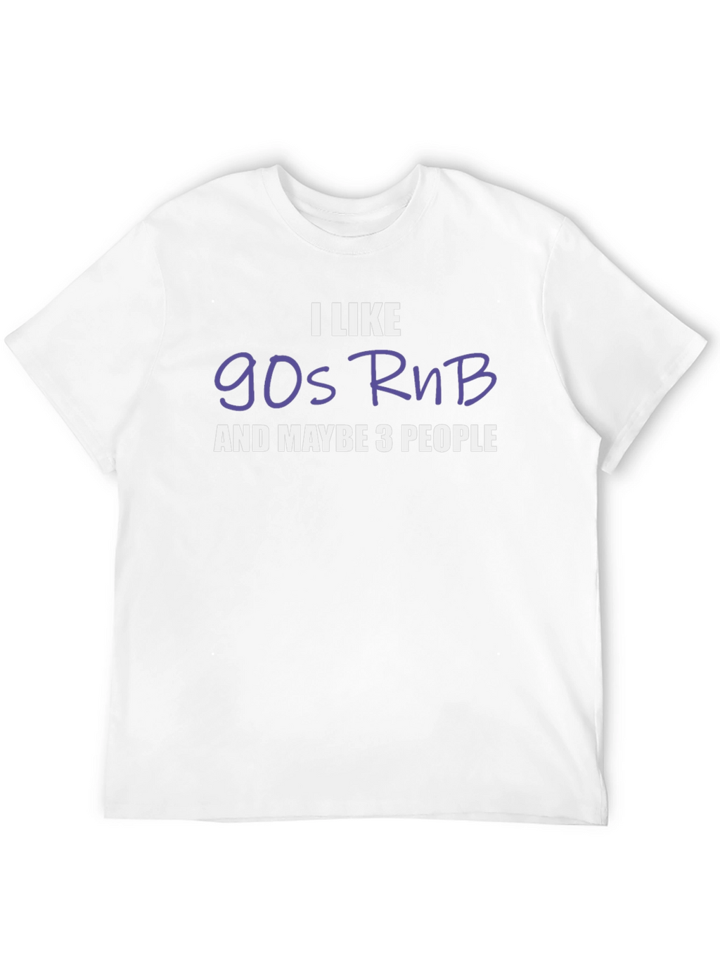 I Like 90s RnB Graphic T-Shirt