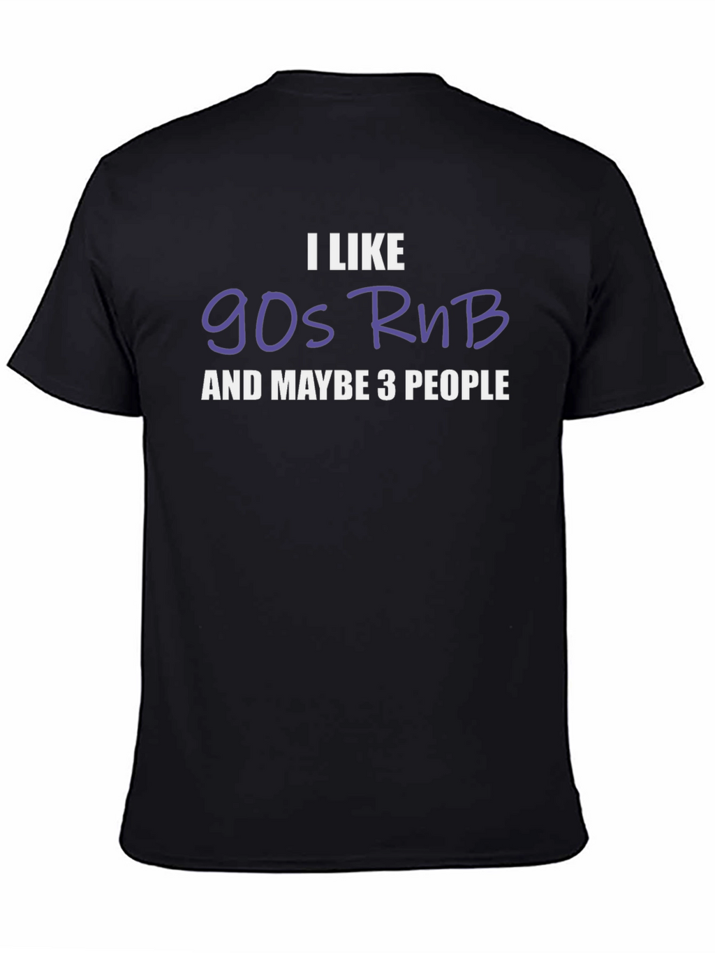 I Like 90s RnB Graphic T-Shirt