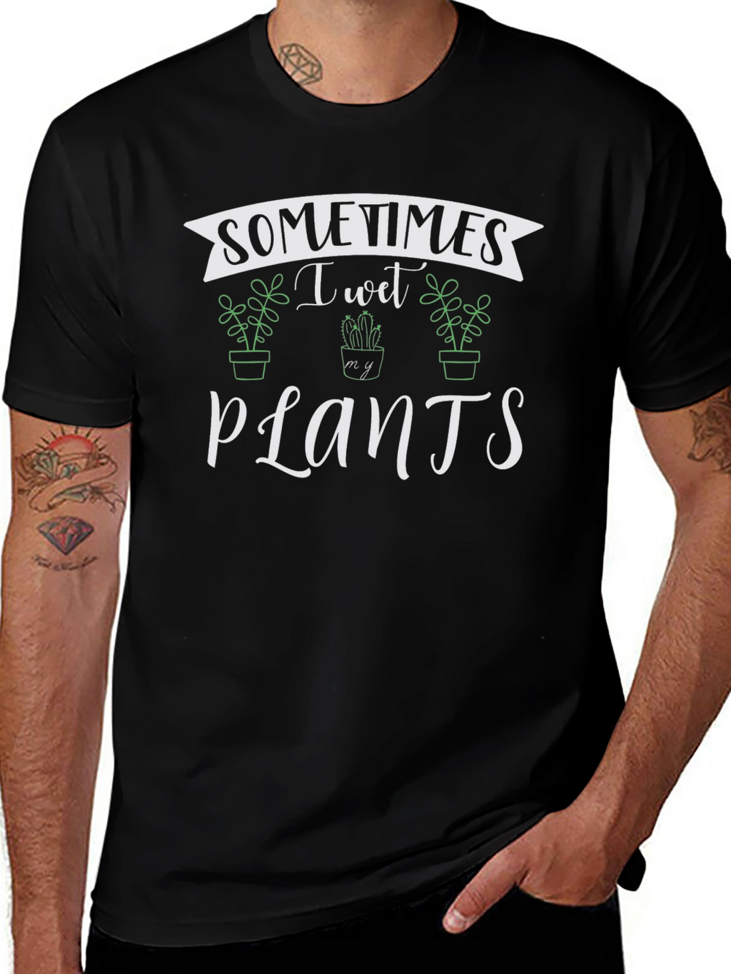 Sometimes I Wet My Plants Black T-Shirt
