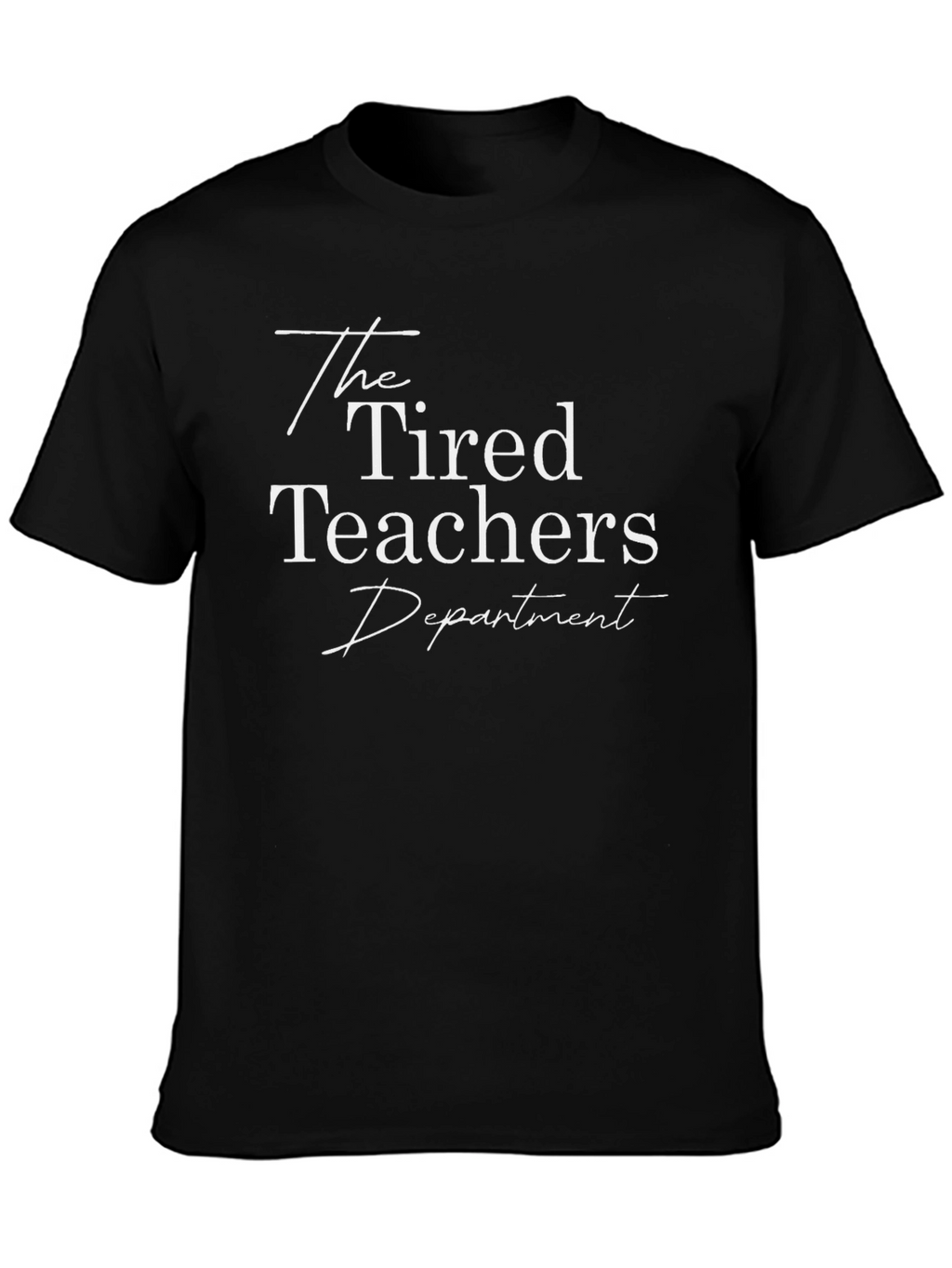 The Tired Teachers Department T-Shirt - Black