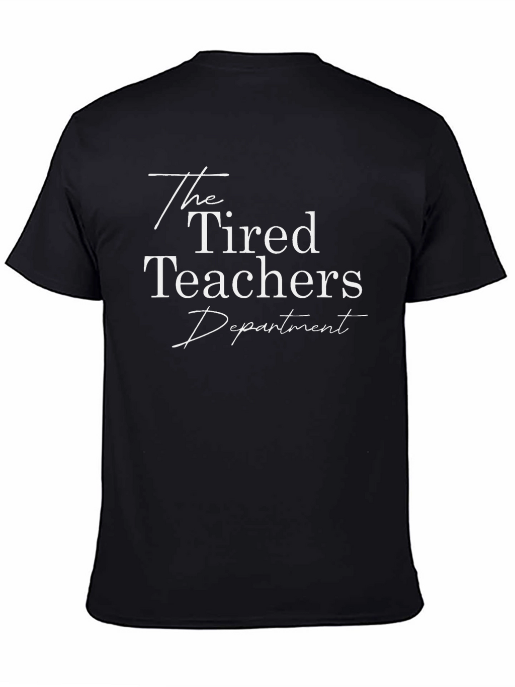 The Tired Teachers Department T-Shirt - Black