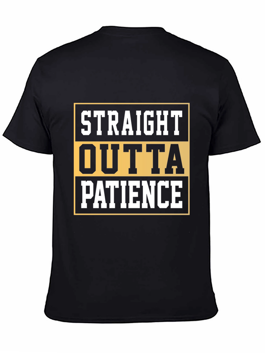 Straight Outta Patience Graphic Tee