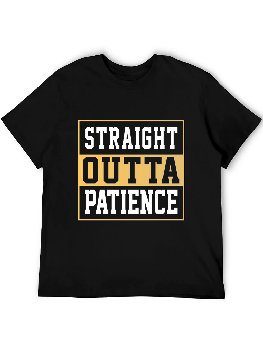 Straight Outta Patience Graphic Tee