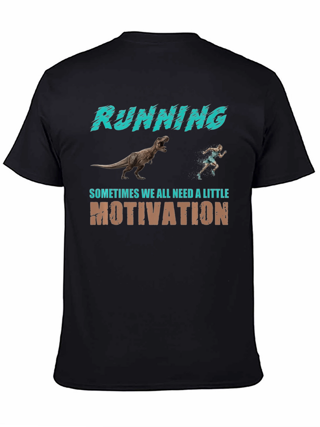 Running Motivation T-Shirt - Dinosaur Chase