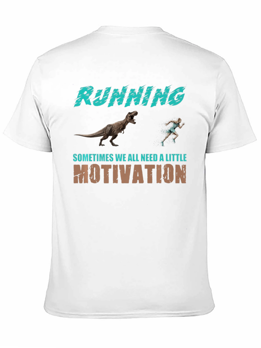 Running Motivation T-Shirt - Dinosaur Chase