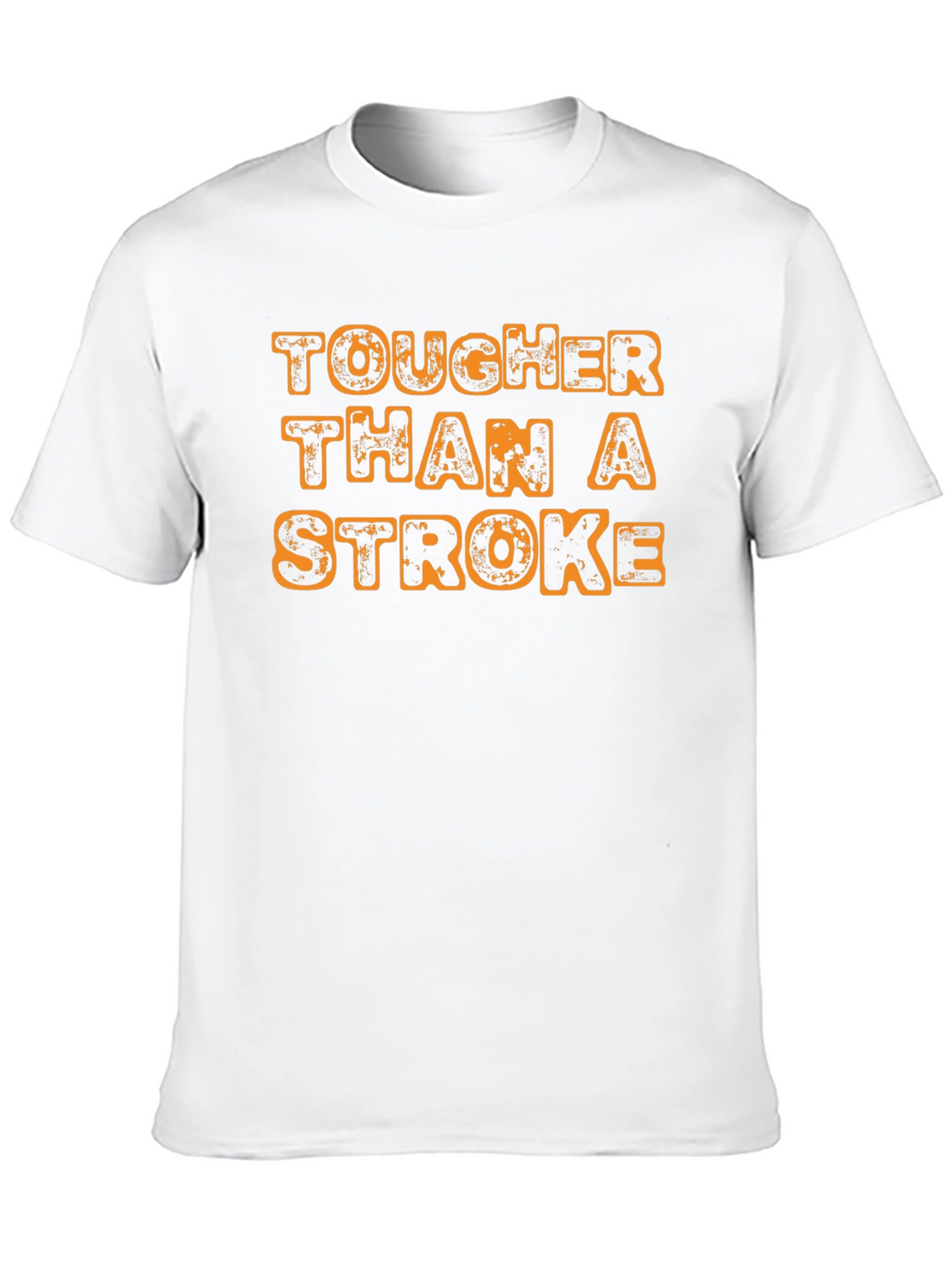 Tougher Than A Stroke Graphic Tee