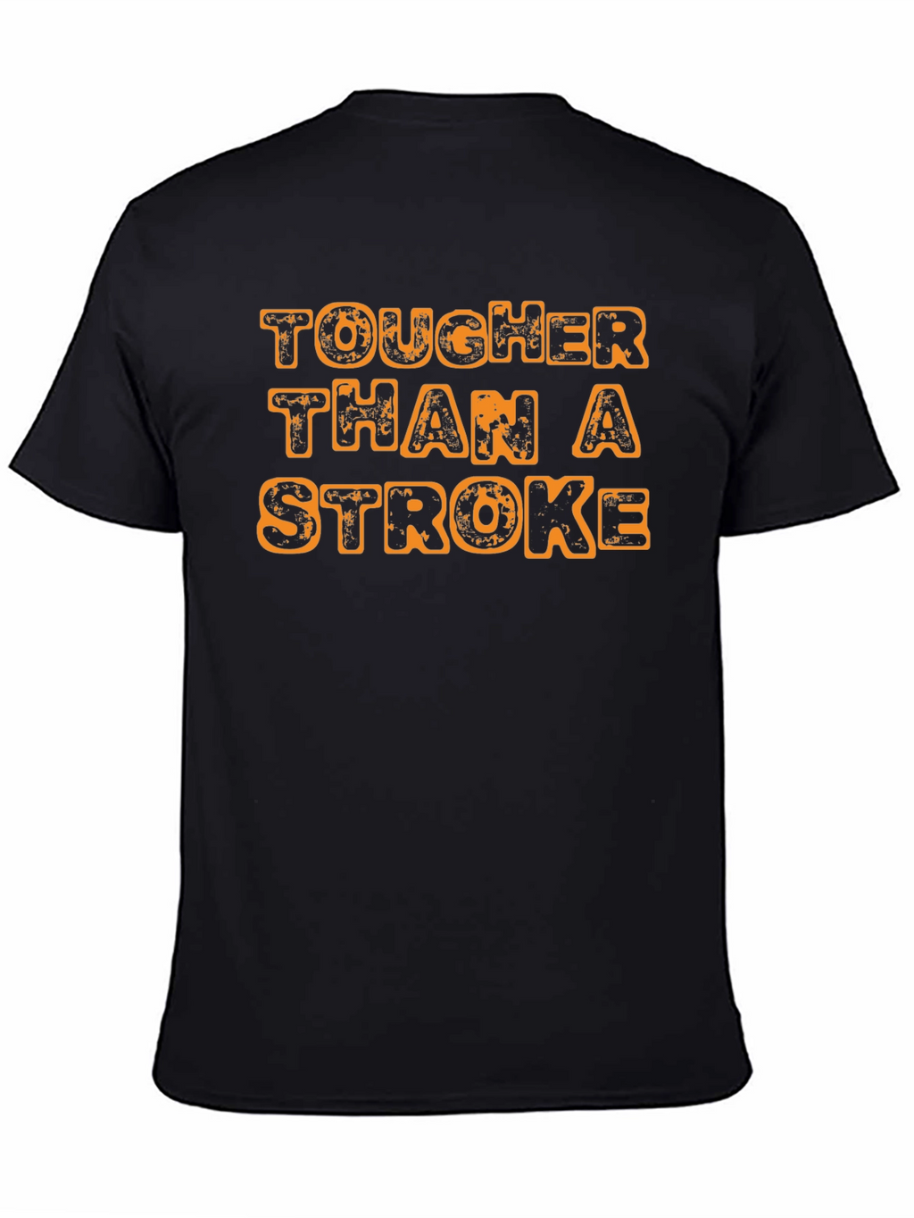 Tougher Than A Stroke Graphic Tee