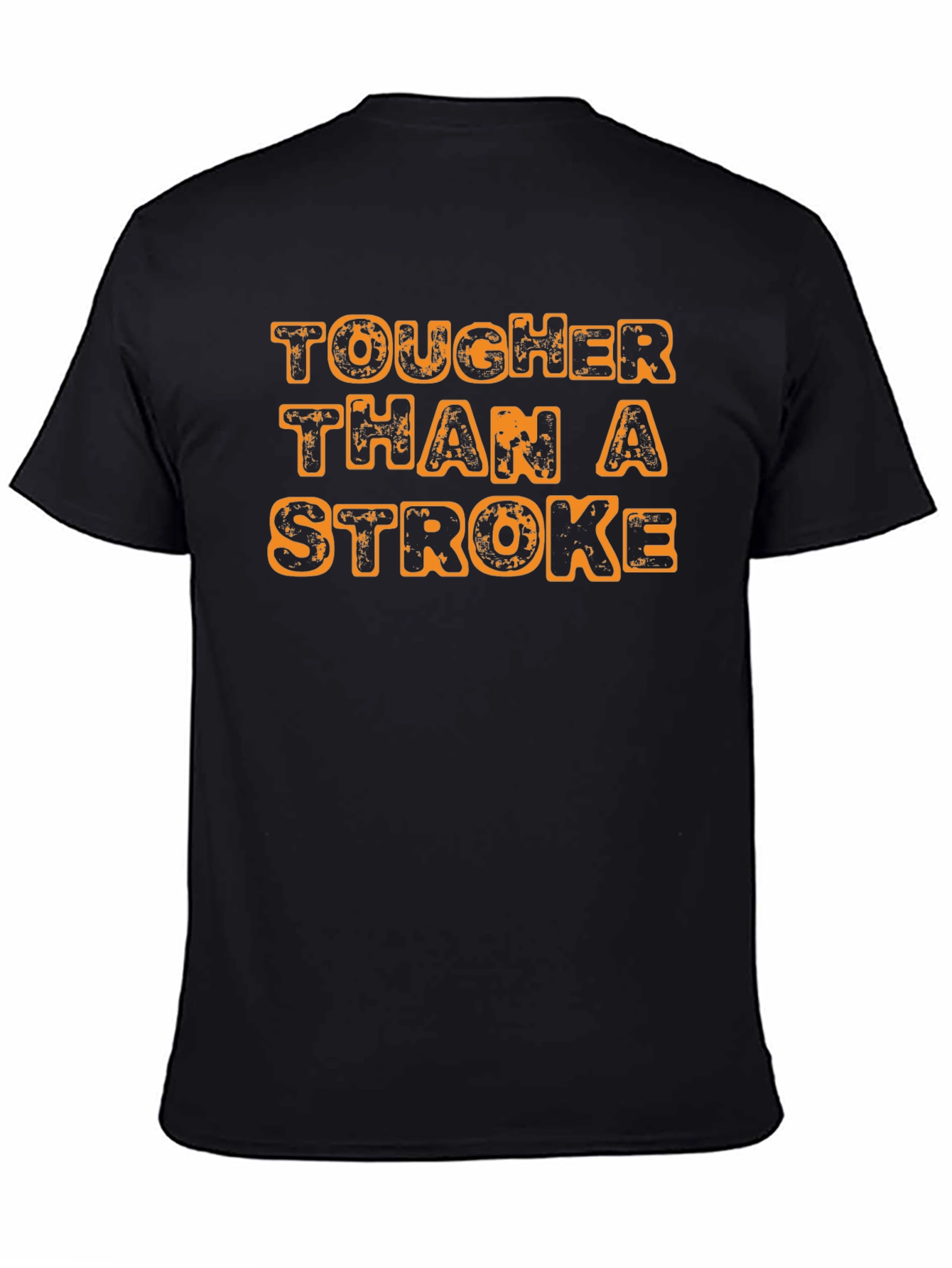 Tougher Than A Stroke Graphic Tee